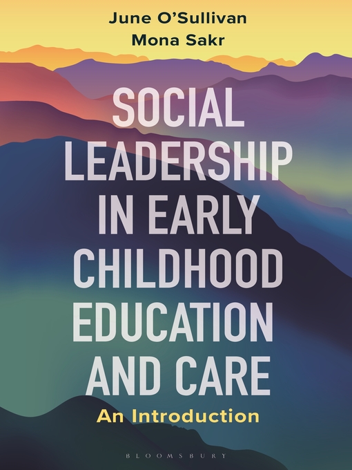 Title details for Social Leadership in Early Childhood Education and Care by June O'Sullivan - Available